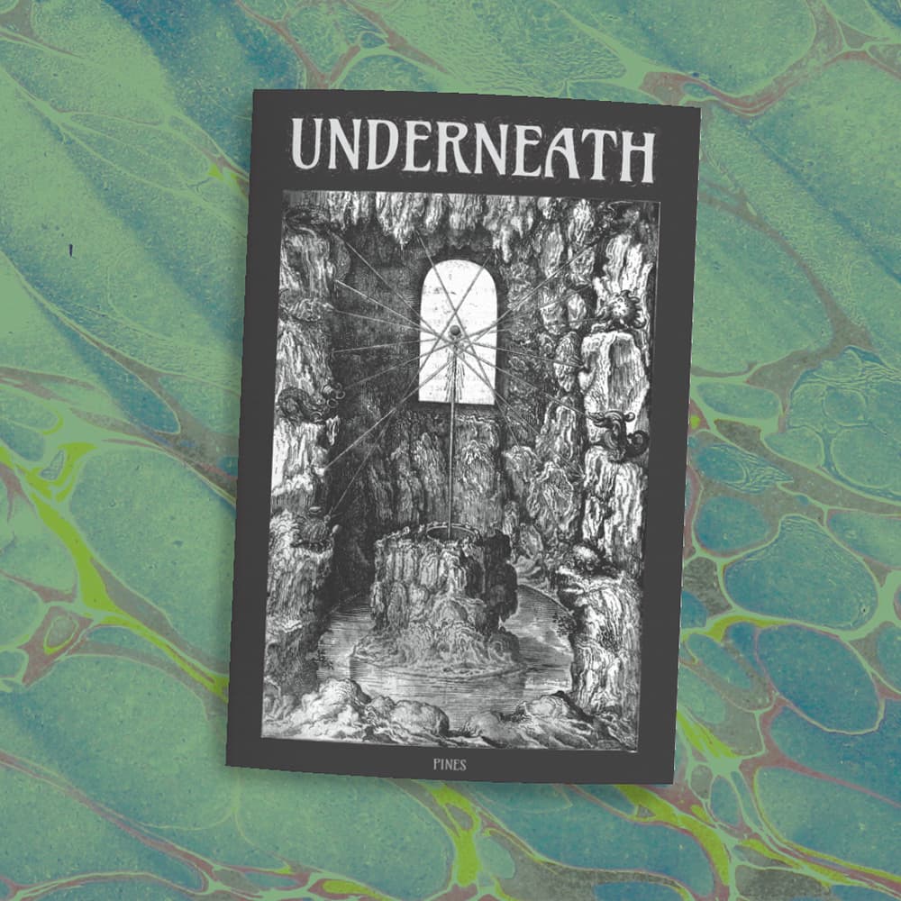 Underneath