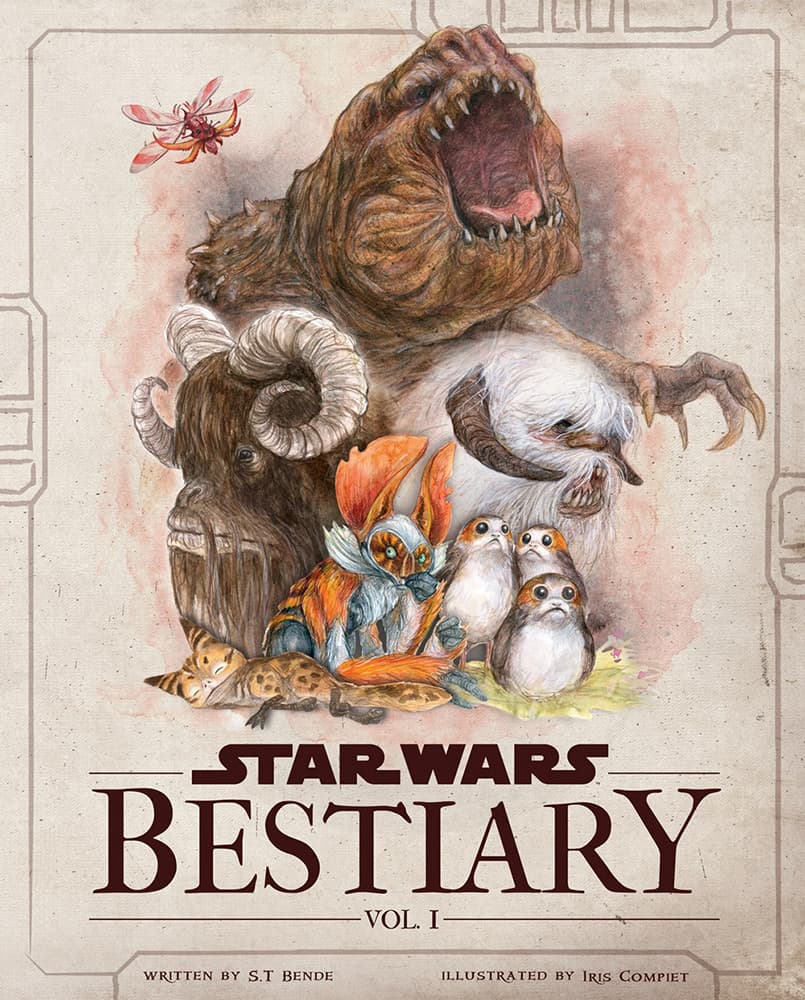 Star Wars Bestiary Vol. 1 - Creatures of the Galaxy