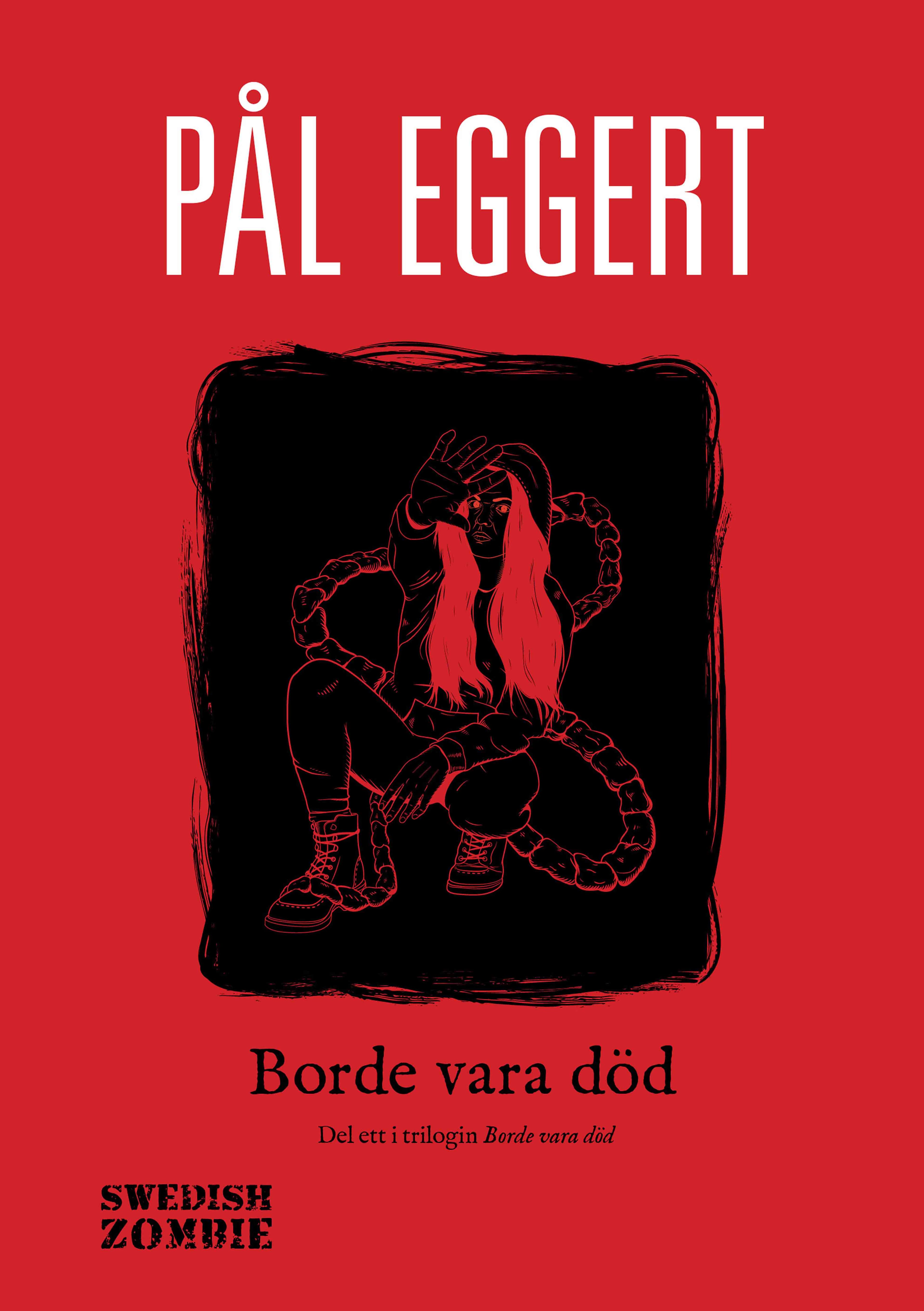 Borde vara död
