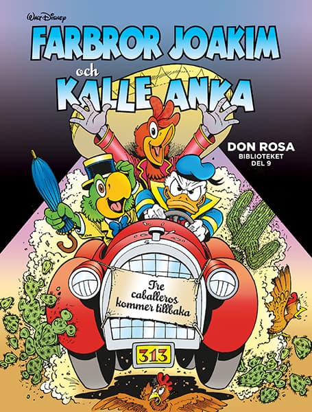 Farbror Joakim och Kalle Anka. Tre caballeros kommer tillbaka
