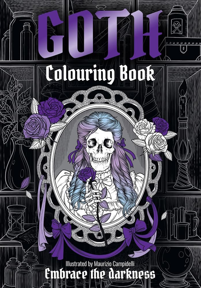 Gothic Colouring Book - Embrace the Darkness