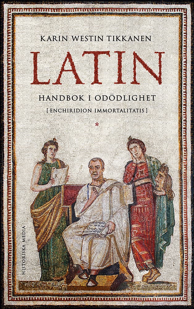 Latin - Handbok i odödlighet