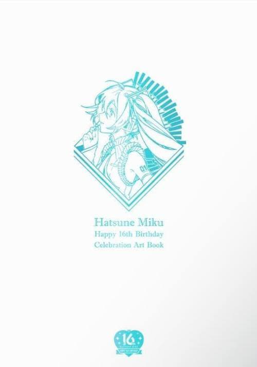 Hatsune Miku Happy 16th Birthday Celebration Art Book