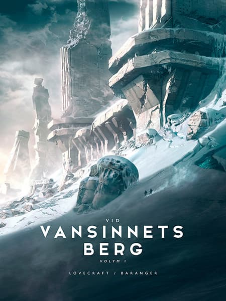 Vid vansinnets berg - Volym I