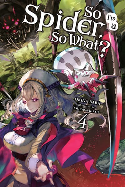 So I'm a Spider So What Light Novel 4