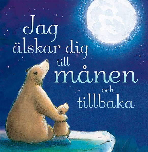 Jag älskar dig till månen och tillbaka