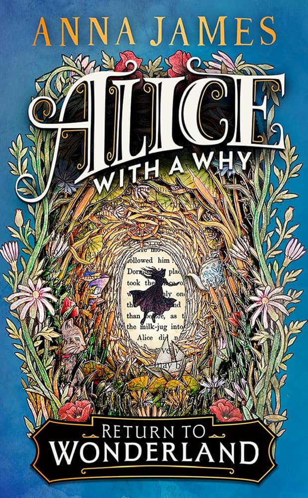 Alice With a Why - Return to Wonderland