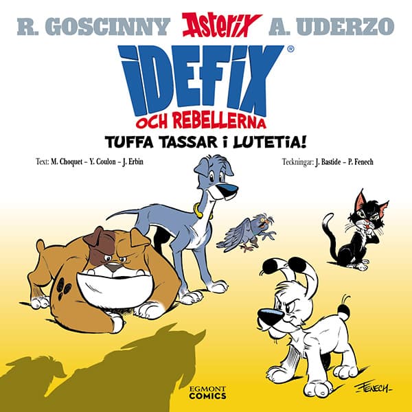Idefix och rebellerna 1 - tuffa tassar i Lutetia!