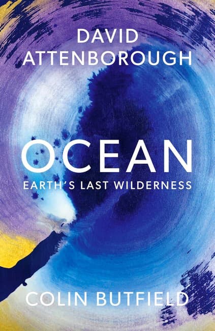 Ocean - Earth's Last Wilderness