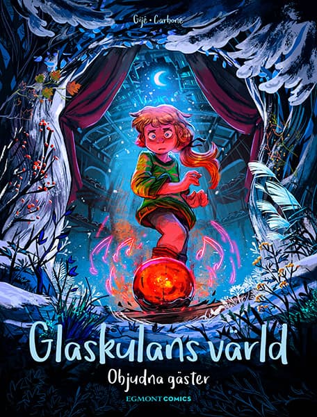 Glaskulans värld 3 - Objudna gäster