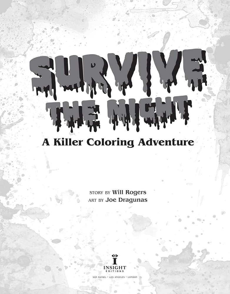 Survive the Night A Killer Coloring Adventure