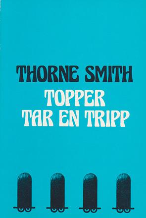 Topper tar en tripp
