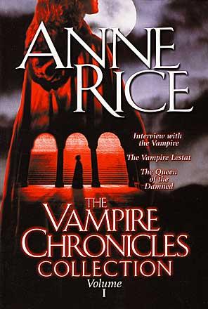 The Vampire Chronicles Collection Volume 1