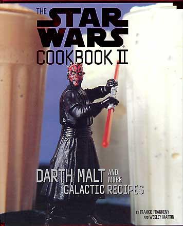 Star Wars Cookbook II: Darth Malt and More Galactic Recipes