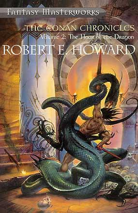 The Conan Chronicles Vol 2: The Hour of the Dragon