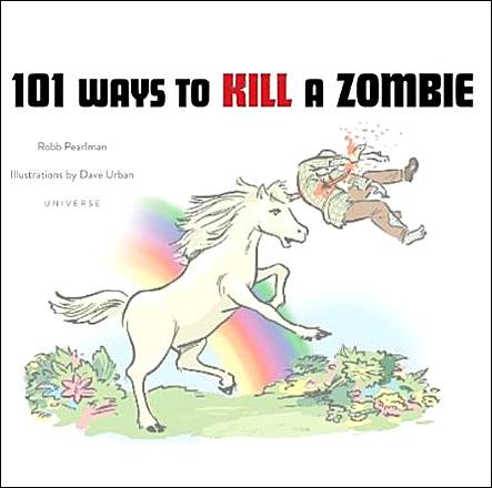 101 Ways to Kill a Zombie