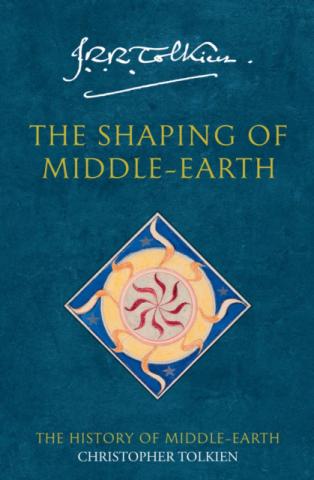 The Shaping of Middle Earth The Shaping of Middle Earth