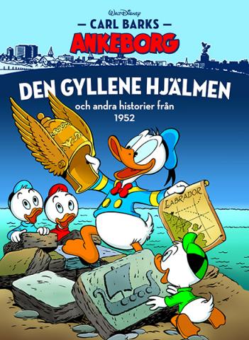 Carl Barks Ankeborg 28: Den gyllene hjälmen Carl Barks Ankeborg 28: Den gyllene hjälmen