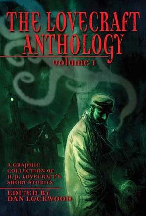 The Lovecraft Anthology Vol 1