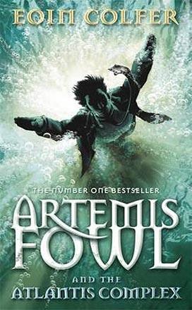 Artemis Fowl and the Atlantis Complex Artemis Fowl and the Atlantis Complex