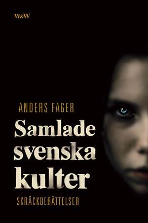 Samlade svenska kulter Samlade svenska kulter