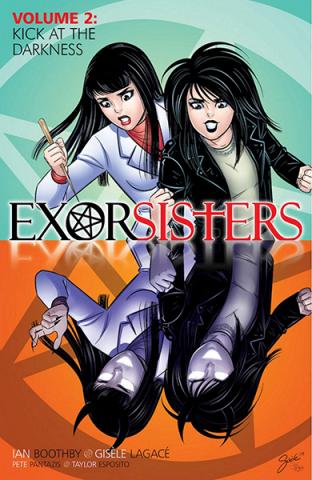 Exorsisters Vol 2: Kick at the Darkness