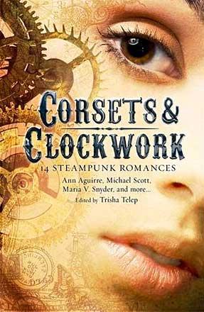 Corsets & Clockwork: 14 Steampunk Romances