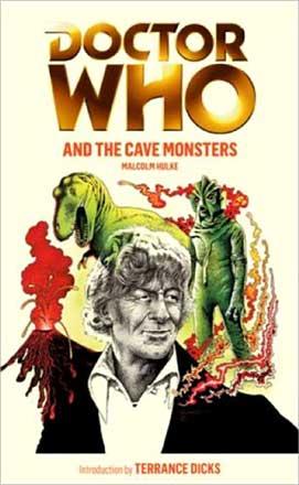 Doctor Who and the Cave Monsters Doctor Who and the Cave Monsters