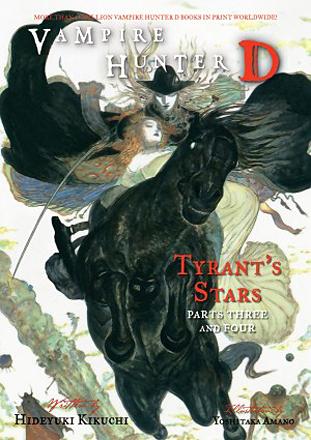 Vampire Hunter D Novel Vol 17: Tyrant's Stars Parts 3 & 4