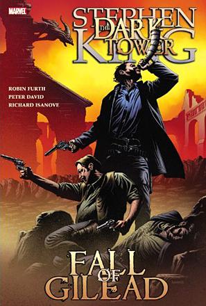 The Dark Tower: The Fall of Gilead