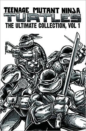 Teenage Mutant Ninja Turtles Ultimate Collection Vol 1