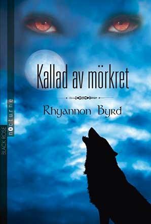 Kallad av mörkret Kallad av mörkret