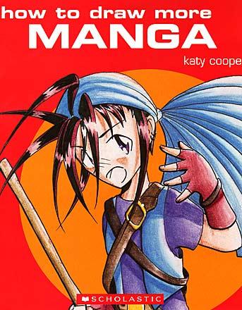 How to Draw More Manga How to Draw More Manga