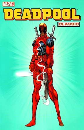 Deadpool Classic Vol 1