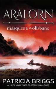 Aralorn: Masques and Wolfsbane Aralorn: Masques and Wolfsbane