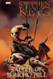 The Dark Tower: The Battle of Jericho Hill The Dark Tower: The Battle of Jericho Hill