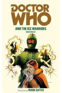 Doctor Who and the Ice Warriors Doctor Who and the Ice Warriors