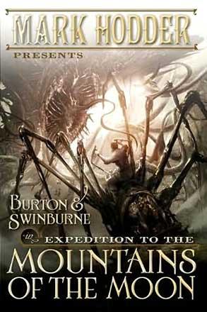 Burton & Swinburne in the Expedition to the Mountains of the Moon