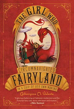 The Girl Who Circumnavigated Fairyland in a Ship of Her Own Making The Girl Who Circumnavigated Fairyland in a Ship of Her Own Making