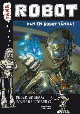 Tänk Robot - Kan en robot tänka?