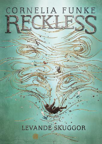 Reckless: Levande skuggor