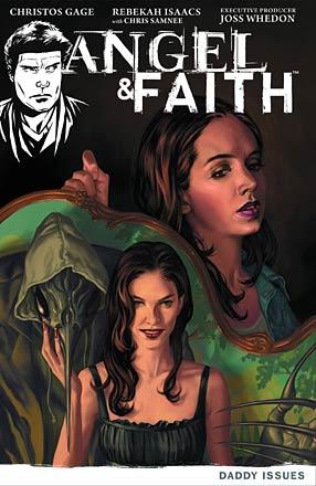 Angel & Faith: Daddy Issues