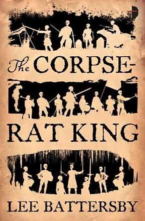 The Corpse-Rat King The Corpse-Rat King