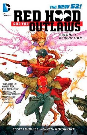 Red Hood and the Outlaws Vol 1: Redemption