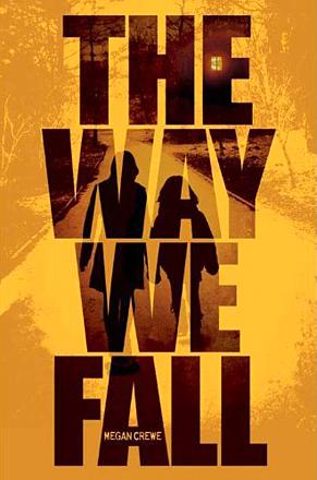 The Way We Fall The Way We Fall
