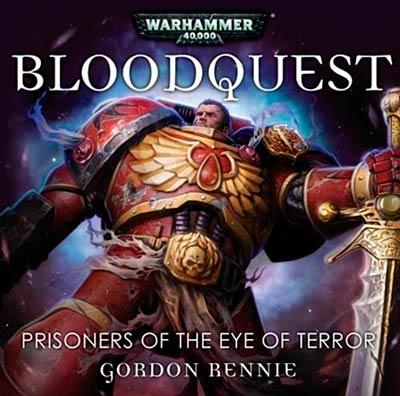Bloodquest: Prisoners of the Eye of Terror - Audio CD Bloodquest: Prisoners of the Eye of Terror - Audio CD