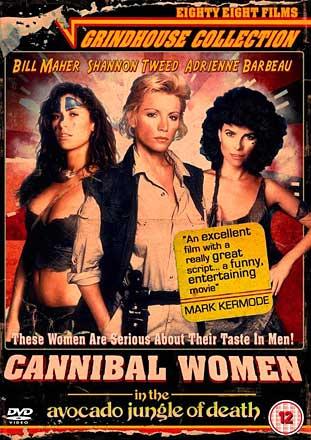 Cannibal Women in the Avocado Jungle of Death Cannibal Women in the Avocado Jungle of Death