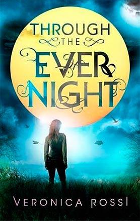 Through the Ever Night