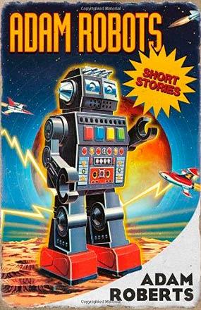 Adam Robots: Short Stories