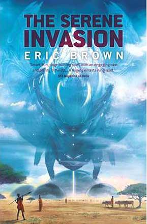 The Serene Invasion